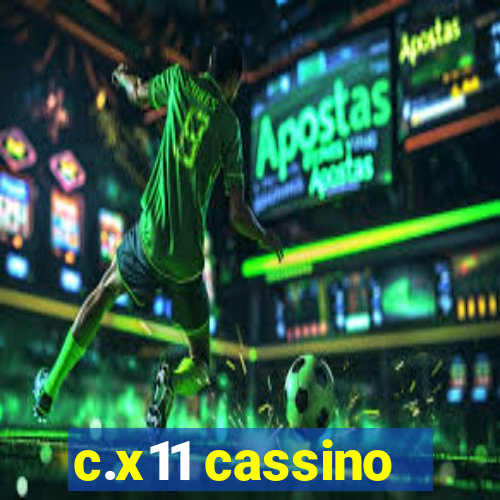 c.x11 cassino